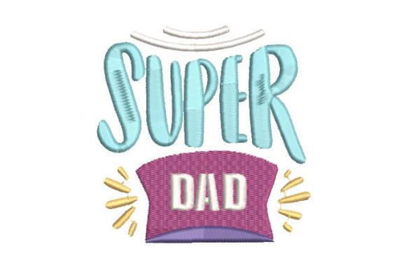 Super Dad Embroidery Design Review for Business